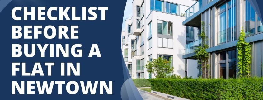 Checklist Before Buying A Flat in Newtown